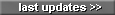 last updates last updates